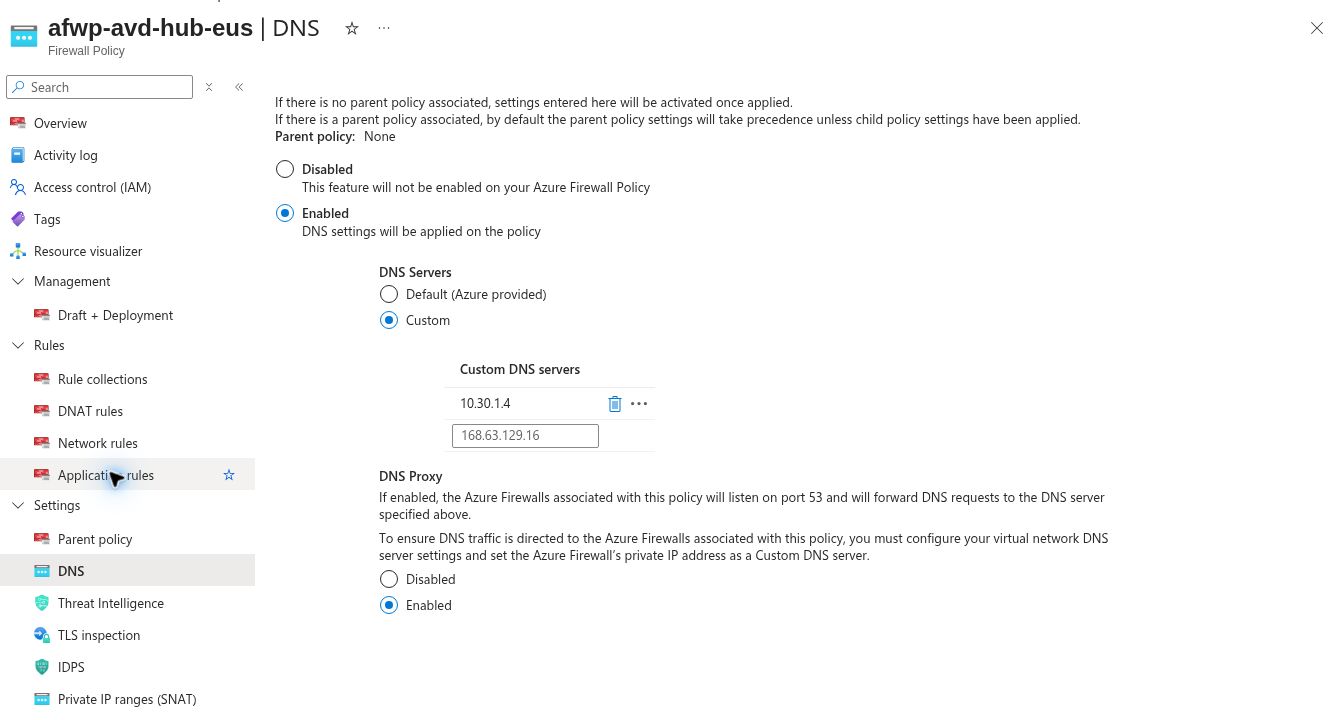Azure Firewall Policy DNS page with DNS enabled, a custom DNS server entry above an empty input row, and DNS proxy set to Enabled